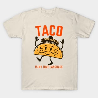 Taco Is My Love Language T-Shirt